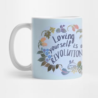 Loving Yourself Is A Revolution Mug